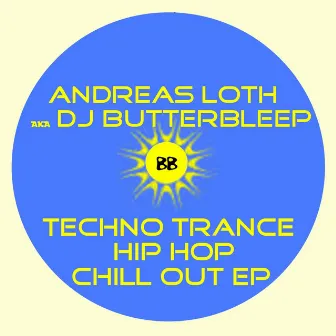 Techno Trance Hip Hop Chill Out EP by Andreas Loth