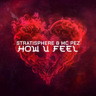 How You Feel by Stratisphere