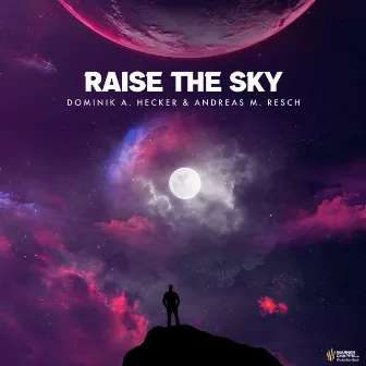 Raise the Sky by Andreas M. Resch