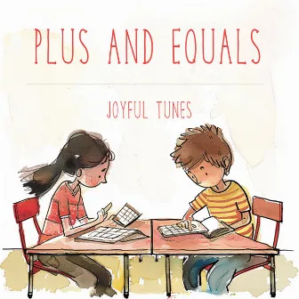 Plus and Equals by Joyful Tunes