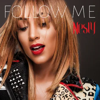 Follow Me by Nesly