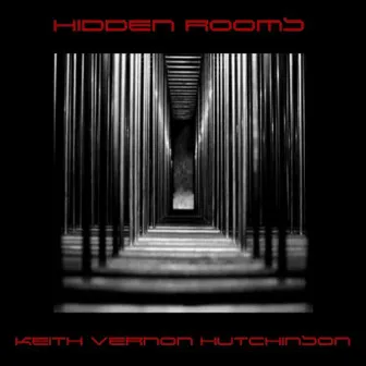 Hidden Rooms by Keith Vernon-Hutchinson