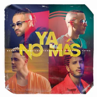 Ya No Más by Joey Montana