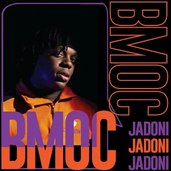 B.M.O.C. by Jadoni