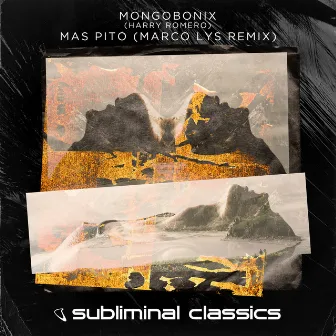 Mas Pito (Marco Lys Remix) by Mongobonix