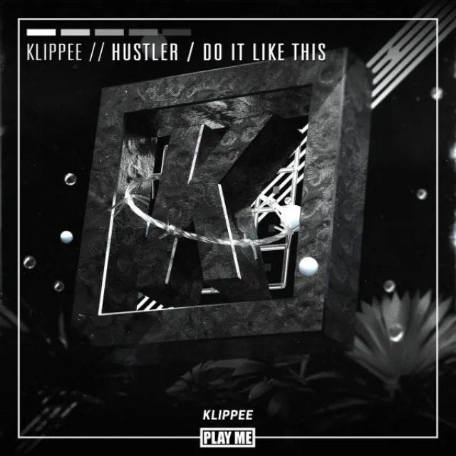 Hustler / Do It Like This