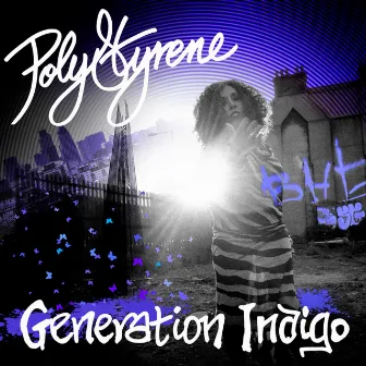 Generation Indigo by Poly Styrene