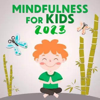 Mindfulness for Kids 2023: Children's Music for Meditation and Calming Yogis, Nature Sound Relaxation by 