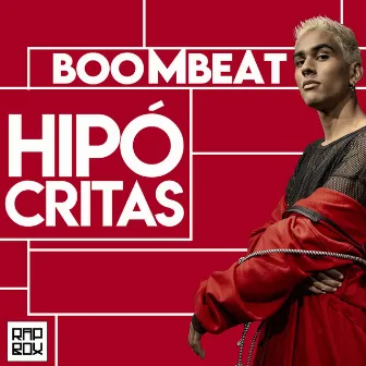 Hipócritas by Boombeat