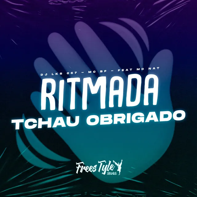 Ritmada Tchau Obrigado