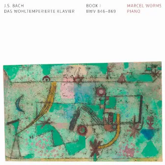 J.S. Bach: Das wohltemperierte Klavier, Book 1 by Marcel Worms