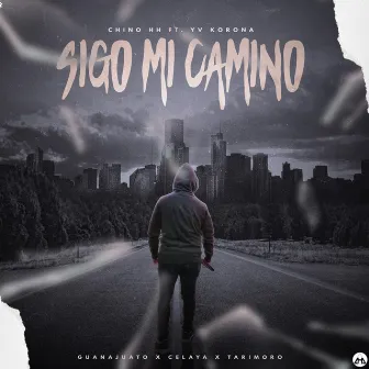 Sigo Mi Camino by Chino HH