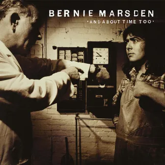 And About Time Too (Remastered Version) by Bernie Marsden