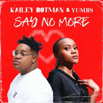 Say No More by Kailey Botman