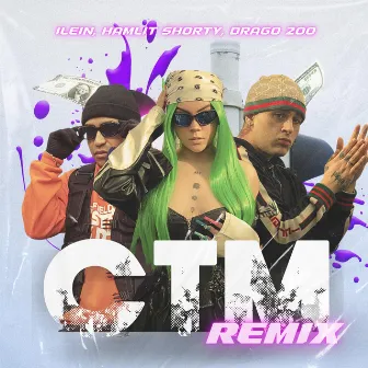 CTM (Remix) by HAMLIT SHORTY