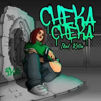 Cheka Cheka by Ikal Killa