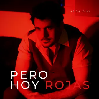 Pero Hoy by Rojas