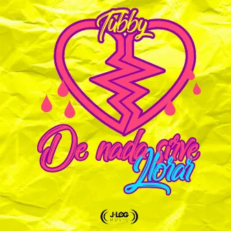 De Nada Sirve Llorar by J Log Music