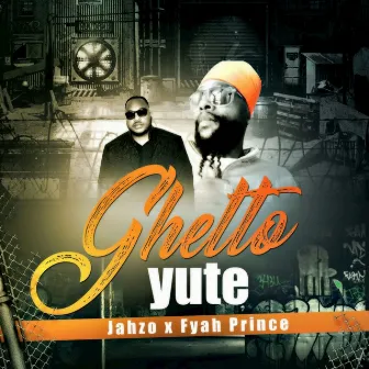 Ghetto Yute by Jahzo