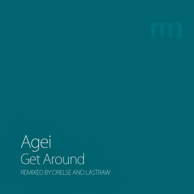 Get Around - Lastraw Remix