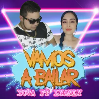 Vamos a Bailar by Yova