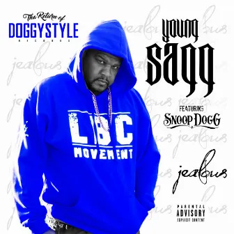 Jealous (feat. Snoop Dogg) - Single by Young Sagg