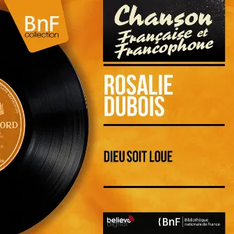 Dieu soit loué (feat. François Rauber et son orchestre) [Mono Version] by Rosalie Dubois