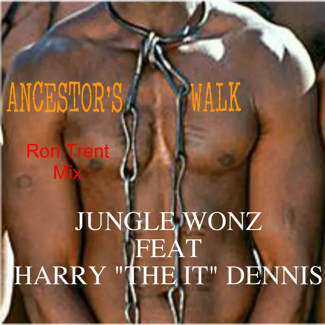 Ancestor's Walk - Ron Trent Mix