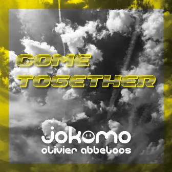 Come Together (Radio Edit) by Jokomo