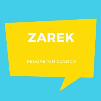 Reggaeton Clasico by Zarek