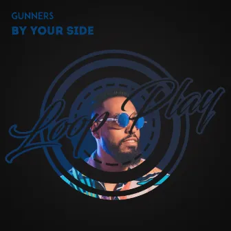 By Your Side (Radio Mix) by Gunners