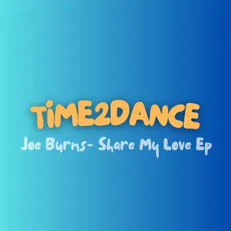 Share My Love by Joe Burns