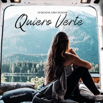 Quiero Verte by Eddy Bedoya