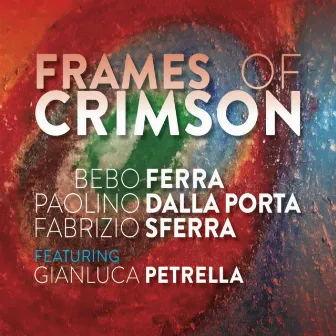 Frames of Crimson by Fabrizio Sferra