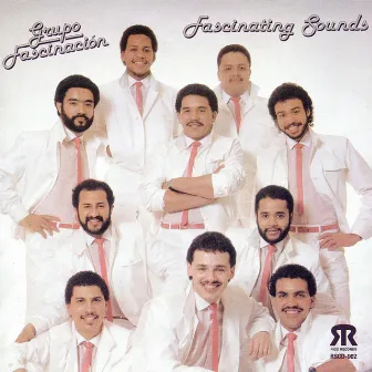 Fascinating Sounds by Grupo Fascinación