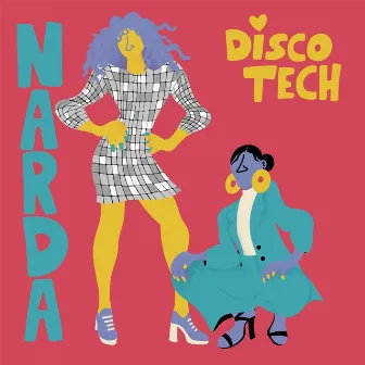 Disco Tech by Narda