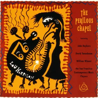 The Perilous Chapel by Lou Harrison