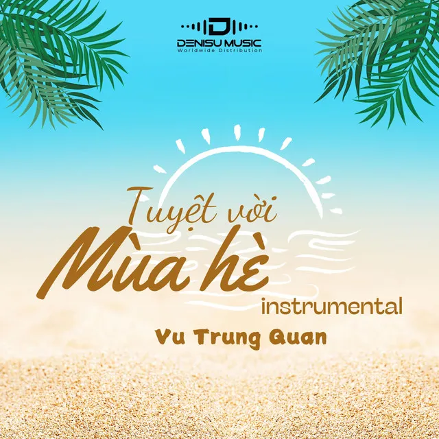 Mùa Hè Tuyệt Vời - instrumental