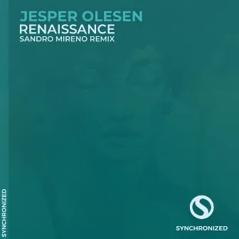 Renaissance (Sandro Mireno Remix) by Jesper Olesen