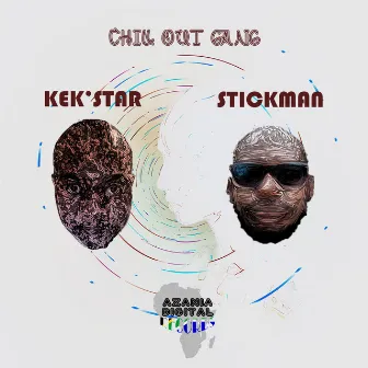 Chill Out Gang by Stickman