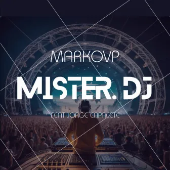 Mister Dj by Marko VP