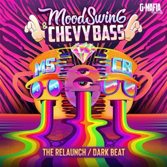 The Relaunch by Mood Swing & Chevy Bass