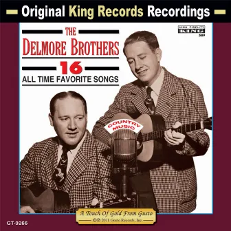 16 All Time Favorite Songs by The Delmore Brothers