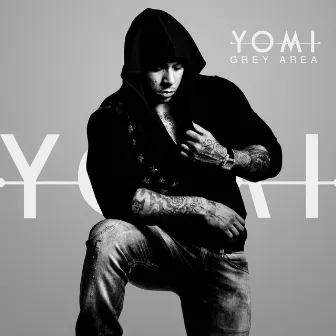 Grey Area by Yomi