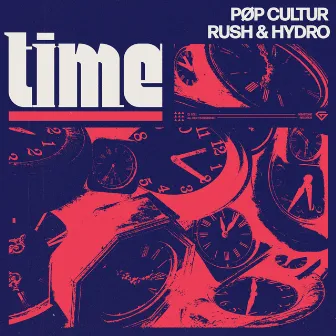 Time by PØP CULTUR