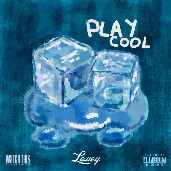 Play Cool by Louey