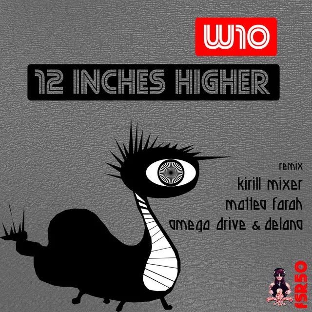 12 Inches Higher - Kirill Mixer Remix