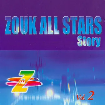 Story, Vol. 2 by Zouk All Stars