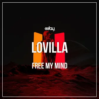 Free My Mind by Lovilla