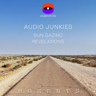 Sun Gazing / Revelations by Audio Junkies